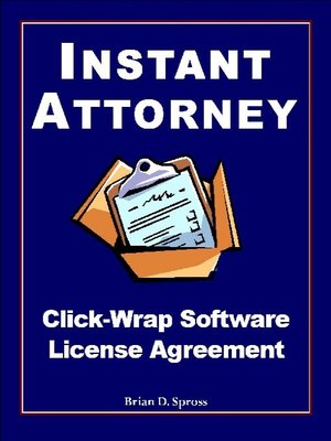 cover image of Instant Attorney's Click-Wrap Software License Agreement